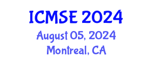 International Conference on Materials Science and Engineering (ICMSE) August 05, 2024 - Montreal, Canada