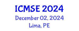 International Conference on Materials Science and Engineering (ICMSE) December 02, 2024 - Lima, Peru