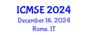 International Conference on Materials Science and Engineering (ICMSE) December 16, 2024 - Rome, Italy