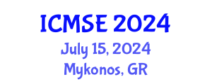 International Conference on Materials Science and Engineering (ICMSE) July 15, 2024 - Mykonos, Greece