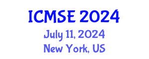 International Conference on Materials Science and Engineering (ICMSE) July 11, 2024 - New York, United States