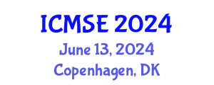 International Conference on Materials Science and Engineering (ICMSE) June 13, 2024 - Copenhagen, Denmark