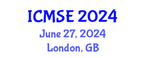 International Conference on Materials Science and Engineering (ICMSE) June 27, 2024 - London, United Kingdom