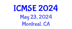 International Conference on Materials Science and Engineering (ICMSE) May 23, 2024 - Montreal, Canada