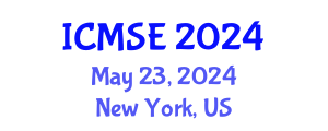 International Conference on Materials Science and Engineering (ICMSE) May 23, 2024 - New York, United States