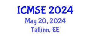 International Conference on Materials Science and Engineering (ICMSE) May 20, 2024 - Tallinn, Estonia