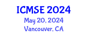 International Conference on Materials Science and Engineering (ICMSE) May 20, 2024 - Vancouver, Canada