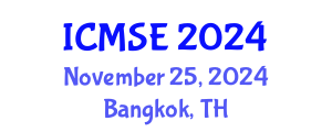 International Conference on Materials Science and Engineering (ICMSE) November 25, 2024 - Bangkok, Thailand