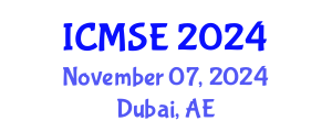 International Conference on Materials Science and Engineering (ICMSE) November 07, 2024 - Dubai, United Arab Emirates