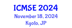 International Conference on Materials Science and Engineering (ICMSE) November 18, 2024 - Kyoto, Japan