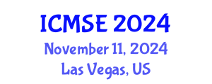 International Conference on Materials Science and Engineering (ICMSE) November 11, 2024 - Las Vegas, United States