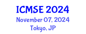 International Conference on Materials Science and Engineering (ICMSE) November 07, 2024 - Tokyo, Japan