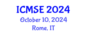 International Conference on Materials Science and Engineering (ICMSE) October 10, 2024 - Rome, Italy