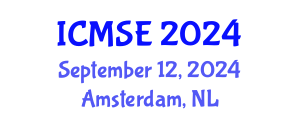 International Conference on Materials Science and Engineering (ICMSE) September 12, 2024 - Amsterdam, Netherlands