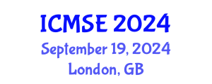 International Conference on Materials Science and Engineering (ICMSE) September 19, 2024 - London, United Kingdom