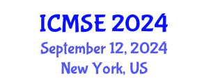 International Conference on Materials Science and Engineering (ICMSE) September 12, 2024 - New York, United States