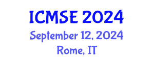 International Conference on Materials Science and Engineering (ICMSE) September 12, 2024 - Rome, Italy