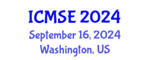 International Conference on Materials Science and Engineering (ICMSE) September 16, 2024 - Washington, United States