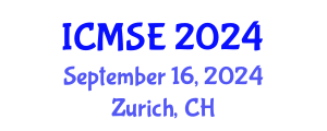 International Conference on Materials Science and Engineering (ICMSE) September 16, 2024 - Zurich, Switzerland
