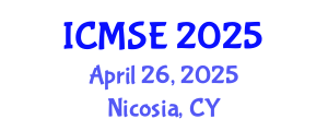 International Conference on Materials Science and Engineering (ICMSE) April 26, 2025 - Nicosia, Cyprus