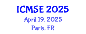 International Conference on Materials Science and Engineering (ICMSE) April 19, 2025 - Paris, France