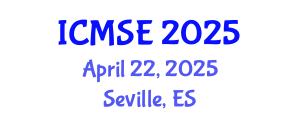 International Conference on Materials Science and Engineering (ICMSE) April 22, 2025 - Seville, Spain