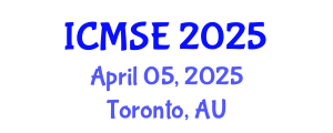 International Conference on Materials Science and Engineering (ICMSE) April 05, 2025 - Toronto, Australia