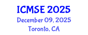 International Conference on Materials Science and Engineering (ICMSE) December 09, 2025 - Toronto, Canada