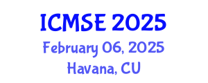 International Conference on Materials Science and Engineering (ICMSE) February 06, 2025 - Havana, Cuba