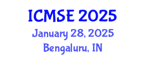 International Conference on Materials Science and Engineering (ICMSE) January 28, 2025 - Bengaluru, India
