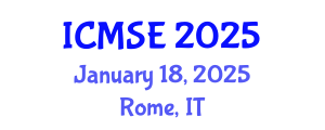 International Conference on Materials Science and Engineering (ICMSE) January 18, 2025 - Rome, Italy