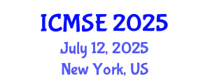 International Conference on Materials Science and Engineering (ICMSE) July 12, 2025 - New York, United States