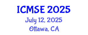 International Conference on Materials Science and Engineering (ICMSE) July 12, 2025 - Ottawa, Canada