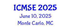 International Conference on Materials Science and Engineering (ICMSE) June 10, 2025 - Monte Carlo, Monaco