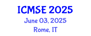 International Conference on Materials Science and Engineering (ICMSE) June 03, 2025 - Rome, Italy