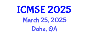 International Conference on Materials Science and Engineering (ICMSE) March 25, 2025 - Doha, Qatar