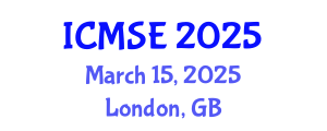 International Conference on Materials Science and Engineering (ICMSE) March 15, 2025 - London, United Kingdom