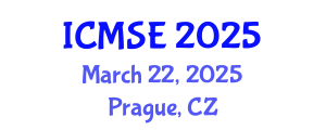 International Conference on Materials Science and Engineering (ICMSE) March 22, 2025 - Prague, Czechia