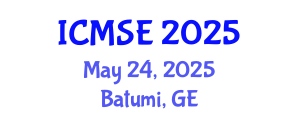 International Conference on Materials Science and Engineering (ICMSE) May 24, 2025 - Batumi, Georgia