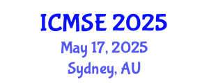 International Conference on Materials Science and Engineering (ICMSE) May 17, 2025 - Sydney, Australia