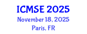 International Conference on Materials Science and Engineering (ICMSE) November 18, 2025 - Paris, France
