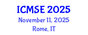 International Conference on Materials Science and Engineering (ICMSE) November 11, 2025 - Rome, Italy