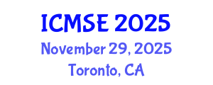 International Conference on Materials Science and Engineering (ICMSE) November 29, 2025 - Toronto, Canada