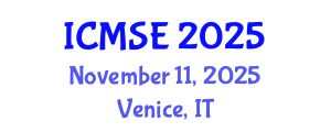 International Conference on Materials Science and Engineering (ICMSE) November 11, 2025 - Venice, Italy