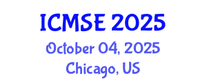 International Conference on Materials Science and Engineering (ICMSE) October 04, 2025 - Chicago, United States