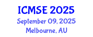 International Conference on Materials Science and Engineering (ICMSE) September 09, 2025 - Melbourne, Australia