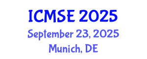International Conference on Materials Science and Engineering (ICMSE) September 23, 2025 - Munich, Germany