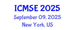 International Conference on Materials Science and Engineering (ICMSE) September 09, 2025 - New York, United States