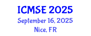 International Conference on Materials Science and Engineering (ICMSE) September 16, 2025 - Nice, France