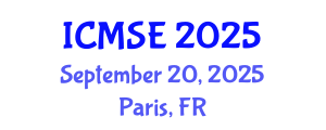 International Conference on Materials Science and Engineering (ICMSE) September 20, 2025 - Paris, France